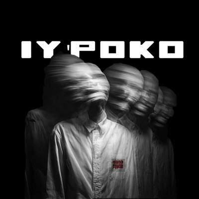 Iy'poko (feat. Mr Proper Mnaty, IconicVoice & uSomnyama) - Single