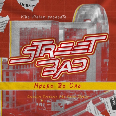 Street Bad - Single