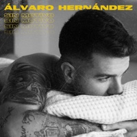 SIN MOTIVO - Single - Álvaro Hernández