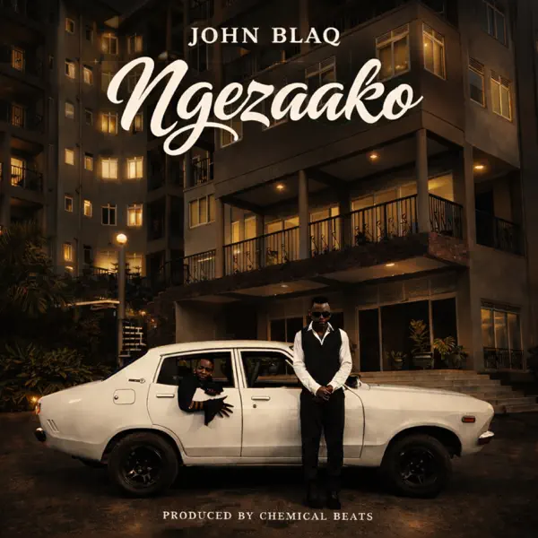 Ngezaako — John Blaq