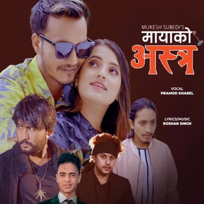 Maya Ko Astra - Single