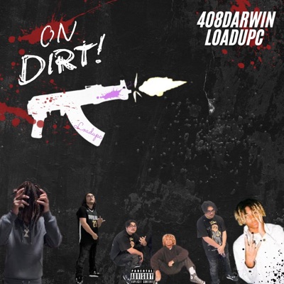 On Dirt (feat. 408 Darwin) - Single