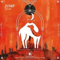 Jump - Single - DJ Care & Cafe De Anatolia