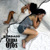 Cierra Los Ojos - Single