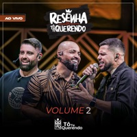 Resenha Do Tô Te Querendo, Vol. 2 (Ao Vivo) - EP - Tô Te Querendo