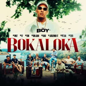 Bokaloka (feat. Mc Don Juan, MC Tuto, MC V7, MC Vine7 & Mc Pê Leal)