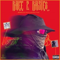 Back 2 Basics EP - Blxck Fyxh & Boi Sticx