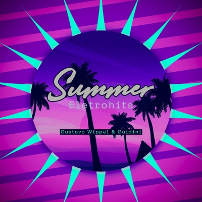 Guidini - MEGA SUMMER ELETROHITS