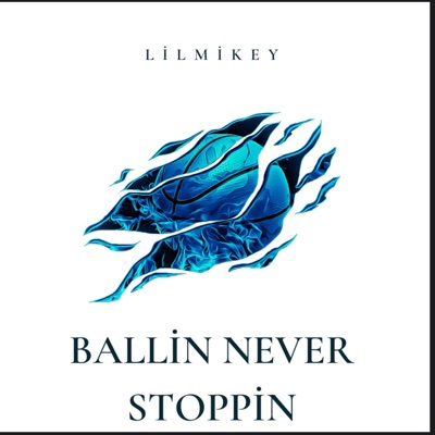 Ballin never stoppin - Single