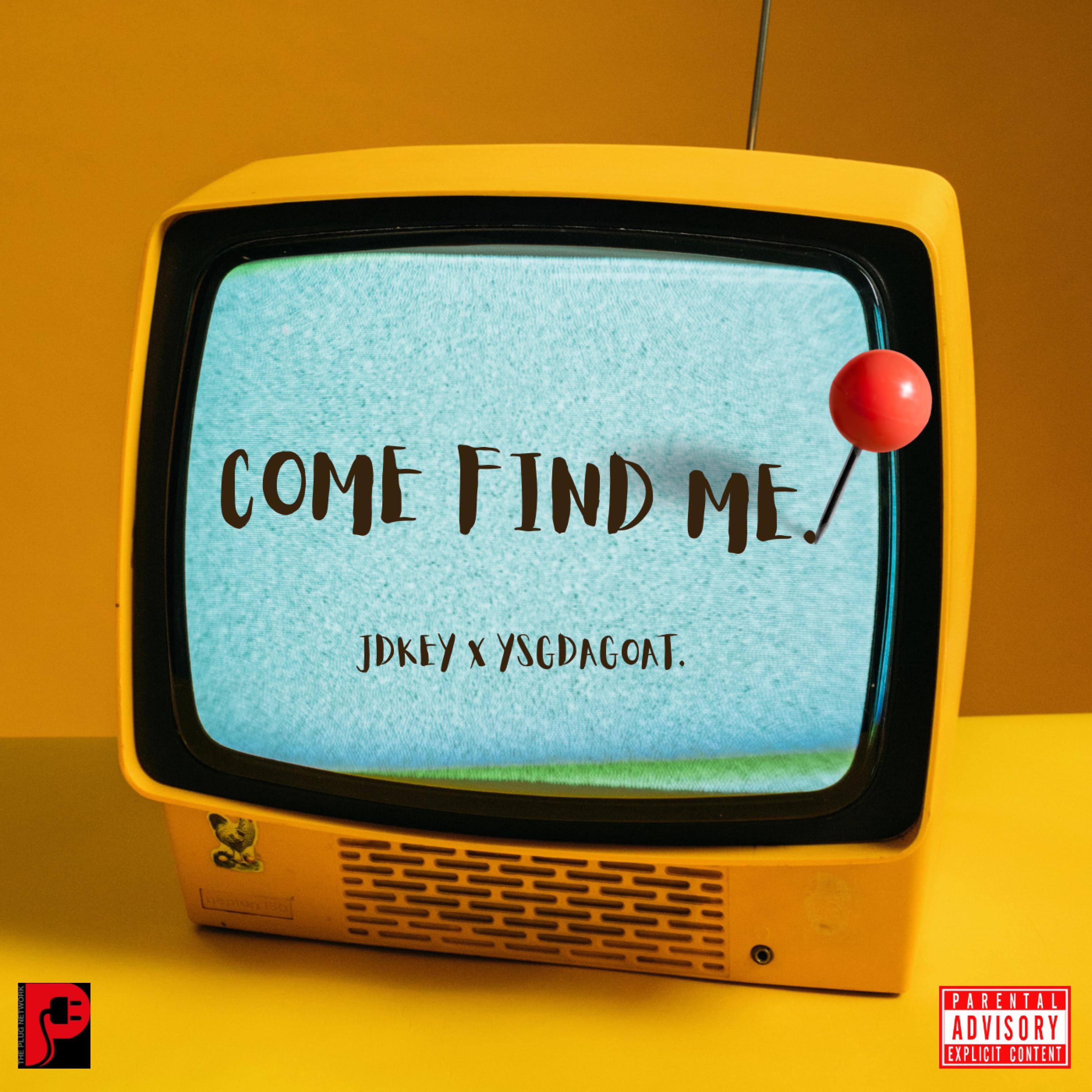 COME FIND ME - Single