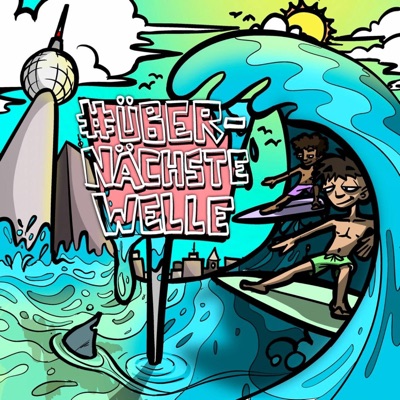 #ÜBERNÄCHSTEWELLE - Single