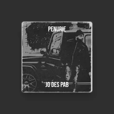 Listen to Jo des pab, watch music videos, read bio, see tour dates & more!