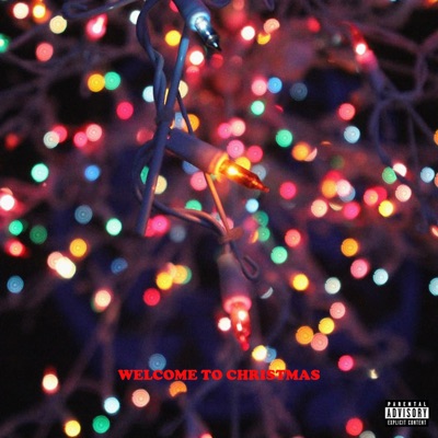 WELCOME TO CHRISTMAS (feat. lil mario & Quinny) - Single