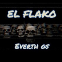 El Flako - Single - Everth GS