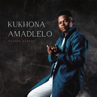 Kukhona Amadlelo - Single - Ayanda Ntanzi
