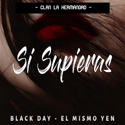 BLACK DAY (SI SUPIERAS) (feat. MIMO YENZ) - Single