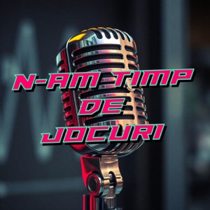 N-Am Timp De Jocuri