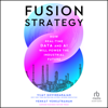 Fusion Strategy : How Real-Time Data and AI Will Power the Industrial Future - Venkat Venkatraman & Vijay Govindarajan