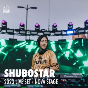 Shubostar at Kappa FuturFestival 2023 (DJ Mix)