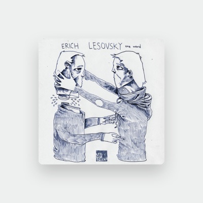Listen to Erich Lesovsky, watch music videos, read bio, see tour dates & more!