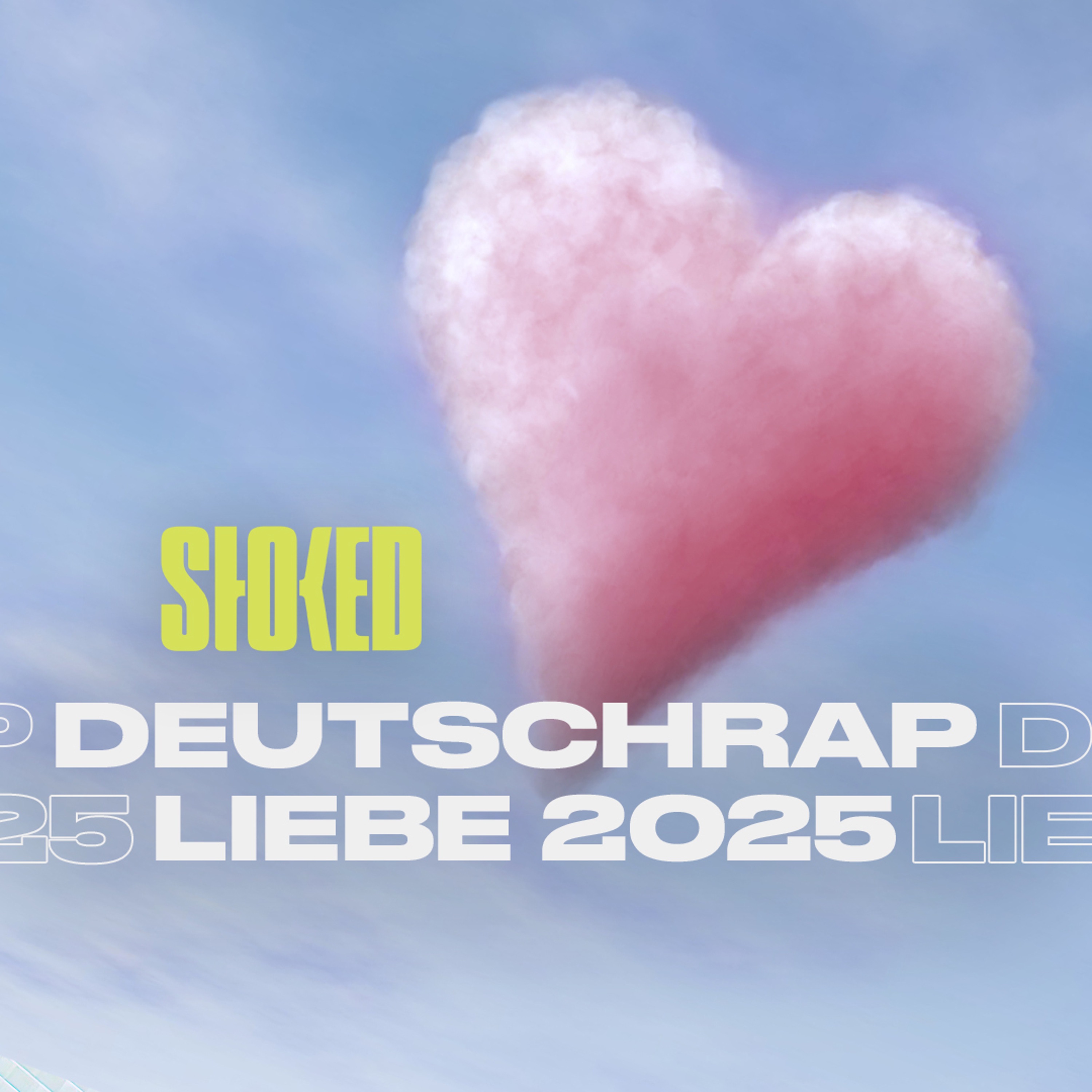 Deutschrap Liebe 2025 by STOKED