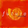 Diego Presa - Futuro