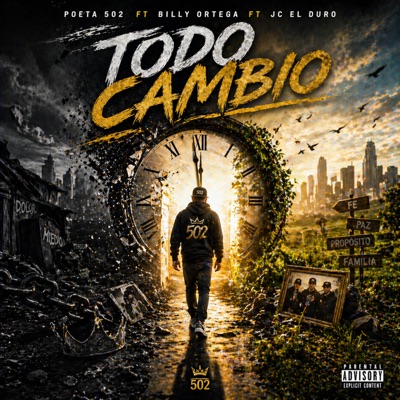 Todo Cambio (feat. Billy Ortega & Jc el Duro) - Single