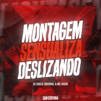 Montagem Sensualiza Deslizando - Single