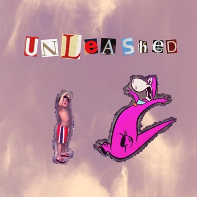 UNLEASHED