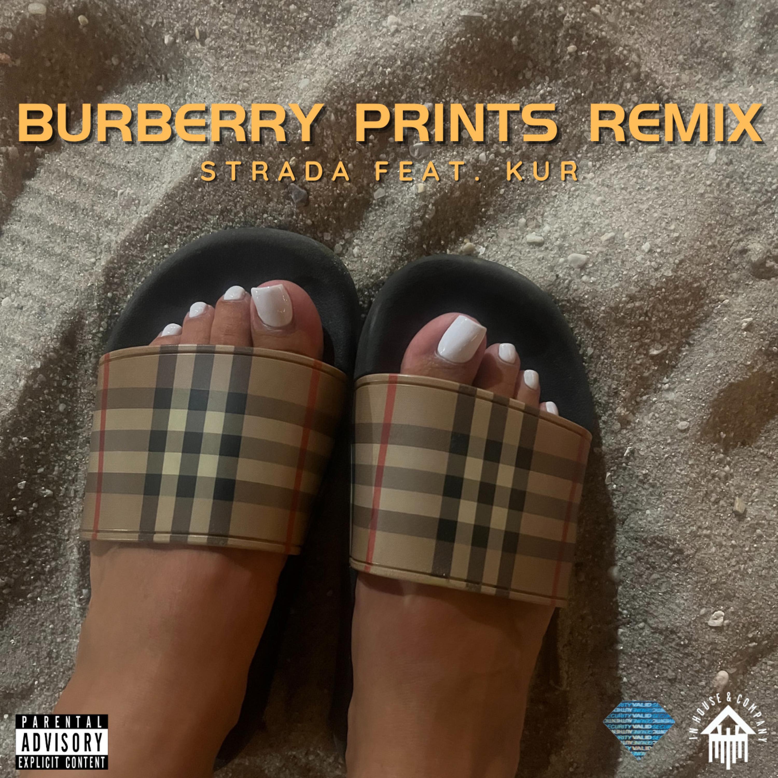 Burberry Prints (Remix) (feat. Kur) - Single by Strada album cover