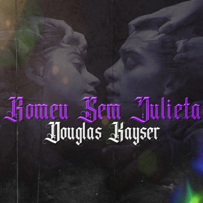 Romeu Sem Julieta - Single