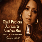 Ojalá Pudiera Abrazarte Una Vez Más - Sandra Velvet
