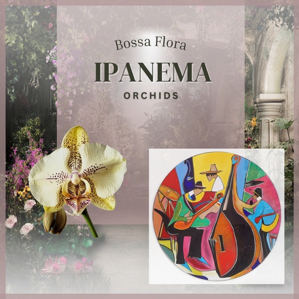 Ipanema Orchids - EP