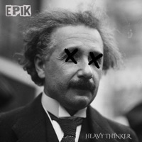 Heavy Thinker (Swollen Members Remix) - Single - Epik