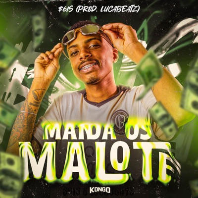 MANDA OS MALOTE - Single