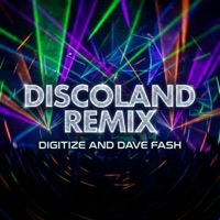 Discoland (Clubmix) - Single - Digitize & DAVE FASH