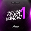 Regra Número 1 (feat. Mc BF) - Single