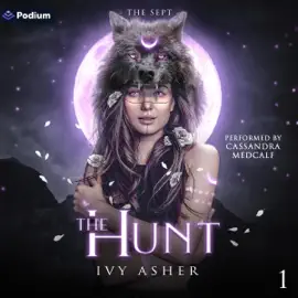 The Hunt: Sentinel World Series 3: The Sept, Book 1 (Unabridged)