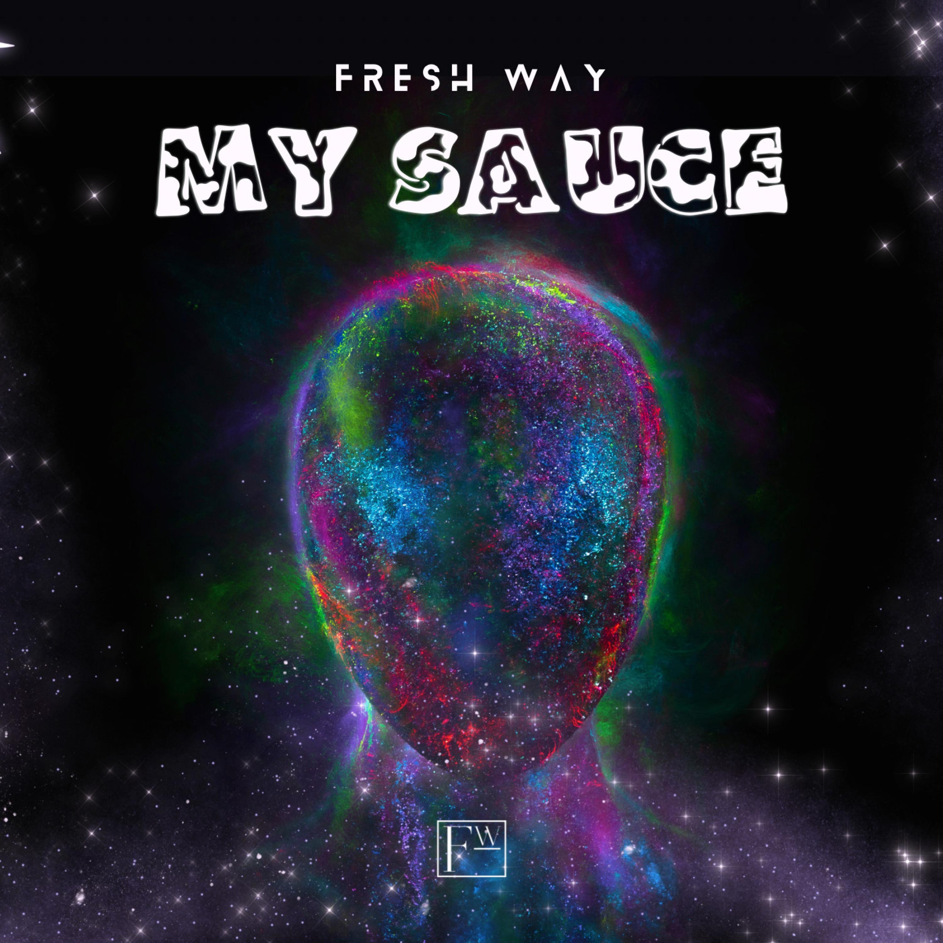 Fresh Way Ft. Slikk Wayne - My Sauce