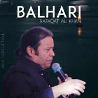 Balhari - Single - Rafaqat Ali Khan