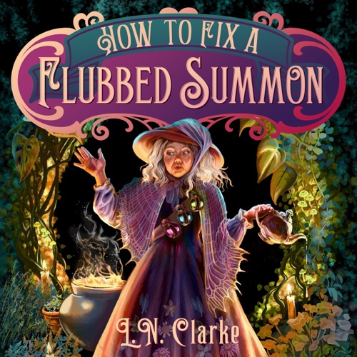 How to Fix a Flubbed Summon (Unabridged) cover