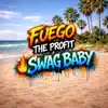 Fuego The Profit