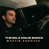 Ti si bila moje sunce