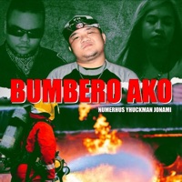 Bumbero Ako (feat. Jonami & Yhuckman) - Single - Numerhus