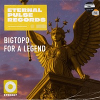 For a Legend - Single - Bigtopo