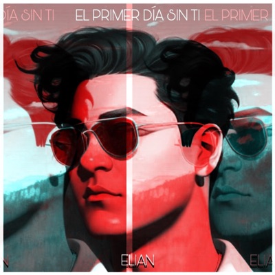 el primer día sin ti - Single