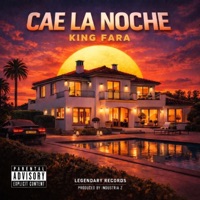 Cae La Noche - Single - King Fara