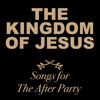 The Kingdom of Jesus - EP - The Porter's Gate