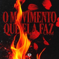 O Movimento Que Ela Faz - Single - mc pl alves & Mc Bekka