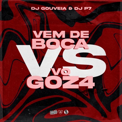 Vem de Boca Vs Vo Goz4 - Single